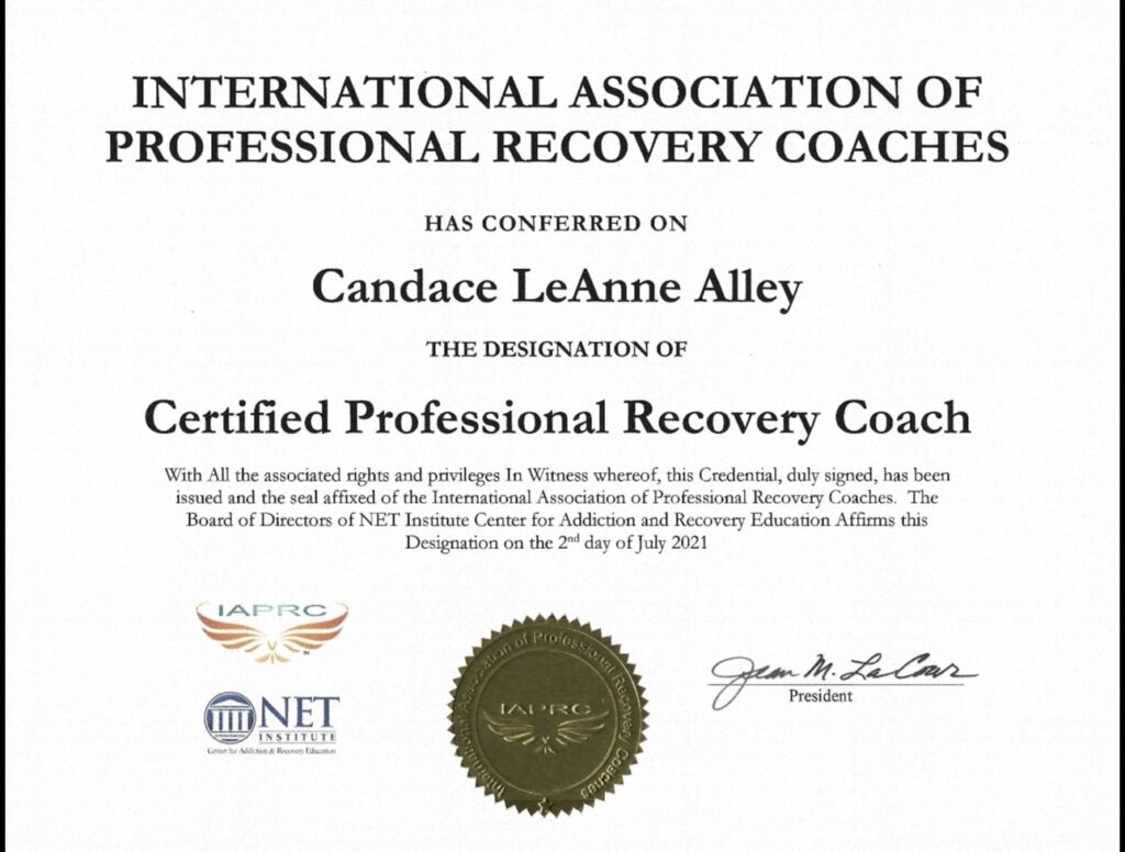 Certified Professional Coach certificate issued to Candace LeAnne Alley by the International Association of Professional Recovery Coaches